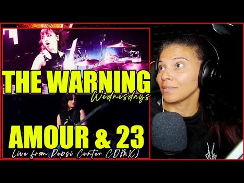 The Warning - Amour & 23 (Live from Pepsi Center CDMX) | Reaction