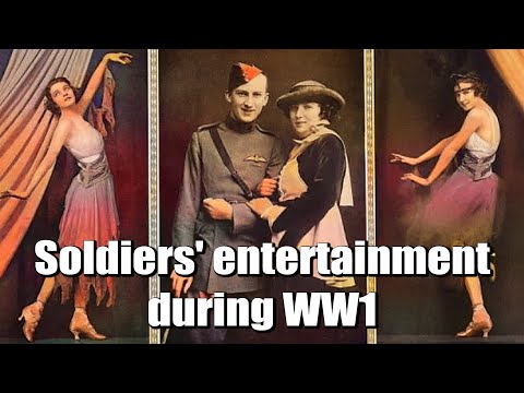 Soldiers' entertainment during WW1 | Luci Gosling