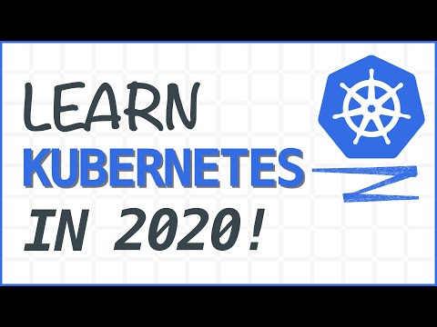 What is Kubernetes and How to Learn It In 2020? (with Practical Examples)