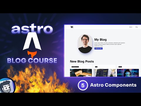 Astro Blog Course #5 - Astro Components