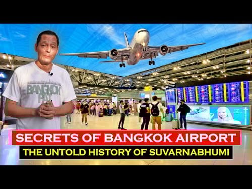 ✅SECRETS OF BANGKOK AIRPORT | The Amazing History of Suvarnabhumi | Thailand's Mega Aviation Hub