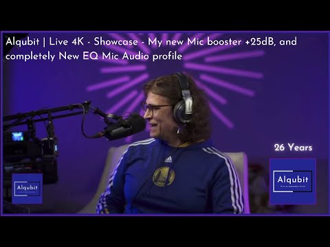 Alqubit | Live 4K - New Mic booster +25dB, New EQ Mic Audio profile