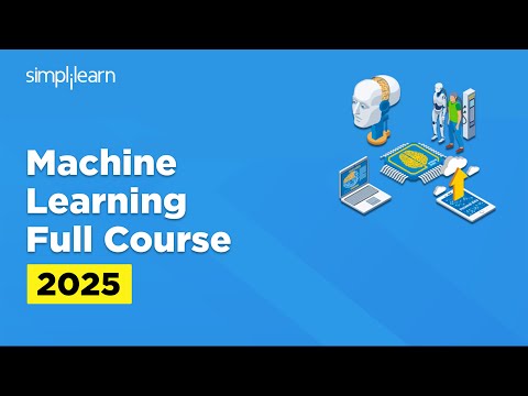 Machine Learning Full Course 2026 | Machine Learning Tutorial For Beginners | Simplilearn