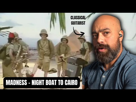 I Didn’t Expect THIS! Madness – Night Boat to Cairo | Classical Guitarist Reacts