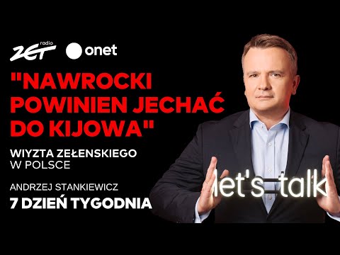"Nawrocki powinien jechać do Kijowa". Podsumowanie wizyty Zełeńskiego w Polsce w Radiu Zet