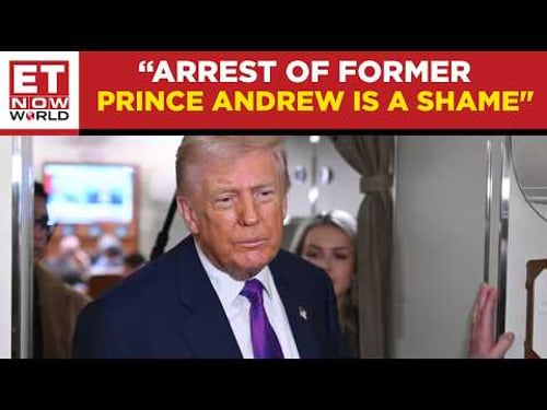 Donald Trump Says Arrest Of Former Prince Andrew ‘Is A Shame’ & Doesn't Detail Potential Iran Strike