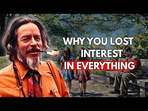 Why You Lost Interest In Your Hobbies After Awakening | Alan Watts || Alan Watts