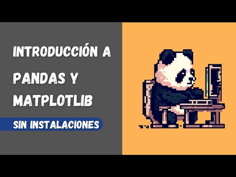 Aprende PANDAS y MATPLOTLIB desde cero