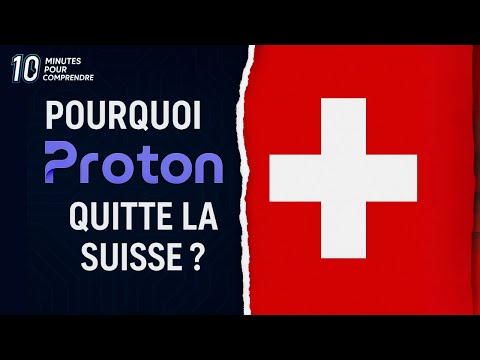 Pourquoi Proton quitte la Suisse ? #10minutes pour comprendre