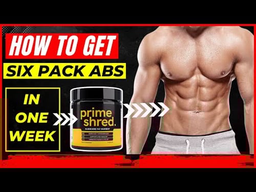 How to Get Six Pack ABS in 1 Week | Which is the Best Supplement for Fat Loss