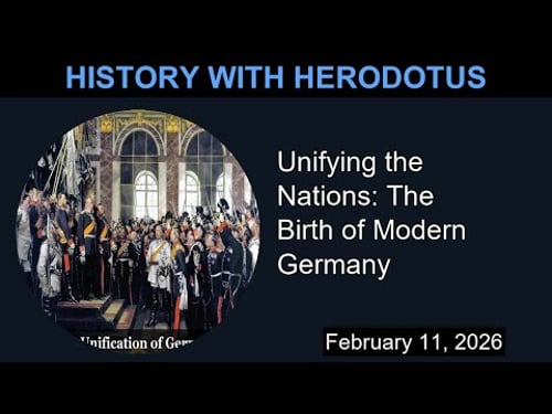 Unifying the Nations: The Birth of Modern Germany | History With Herodotus