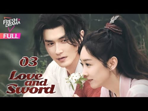 【Multi-sub】Love and Sword EP03 | Gao Wei Guang, Xuan Lu | 只此江湖梦 | Fresh Drama