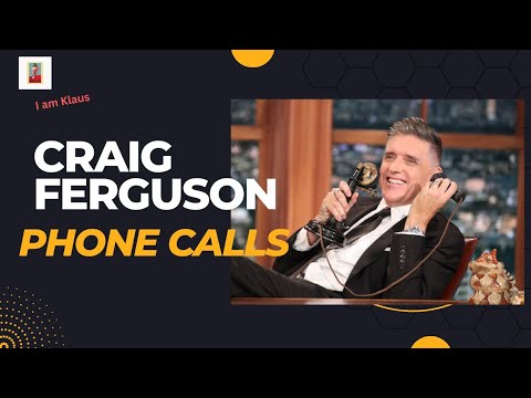 Phone Calls (Part 1) | Craig Ferguson LLS