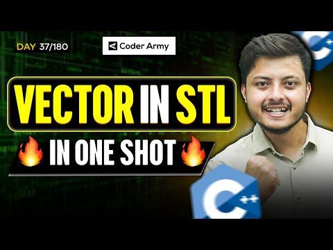 Lecture 27: What is STL || Vector in C++