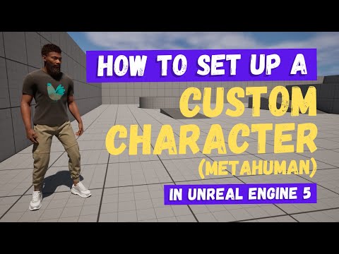 How To Use A Custom Player Character (Metahuman) - Unreal Engine 5 Tutorial