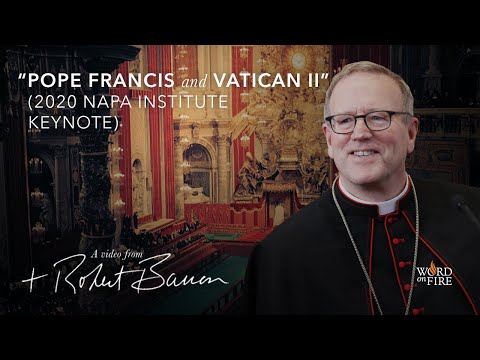 “Pope Francis and Vatican II” (2020 Napa Institute Keynote)
