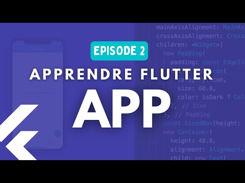 Créer une appli mobile avec Flutter #2 - Premier Projet