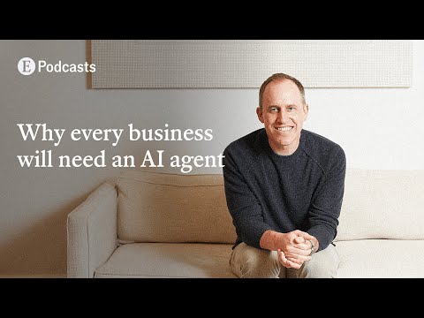 Open AI chair explains why every business will need an AI agent