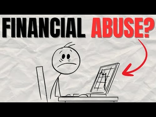 5 SIGNS OF COVERT FINANCIAL ABUSE