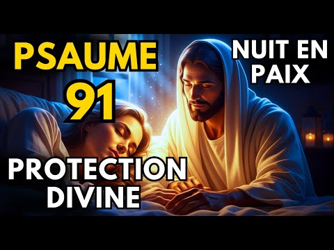 Dormir en Paix avec le Psaume 91 – Prière de Protection Divine Nocturne 🌙