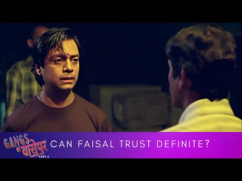 क्या Definite बनेगा फैजल का वफादार? | Gangs of वासेपुर - Part 2 | Nawazuddin Siddiqui