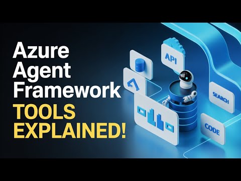 Microsoft Agent Framework - Part#2: How to Use Tools in Azure Agent Framework
