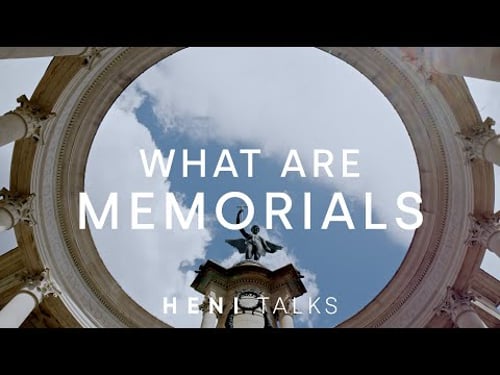 What Are Memorials? | HENI Talks