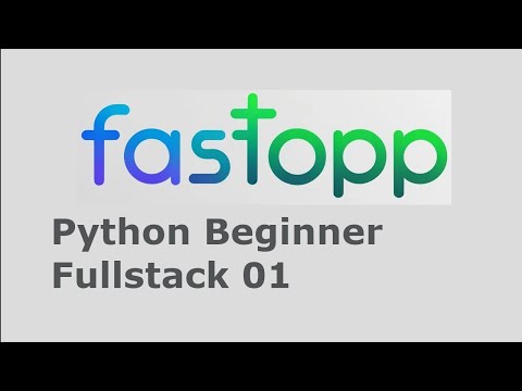 Python Introduction with FastOpp Fullstack - 01