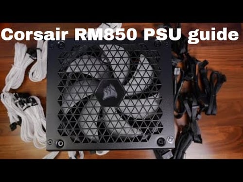 Corsair RM850 and RM850x unboxing and installation guide