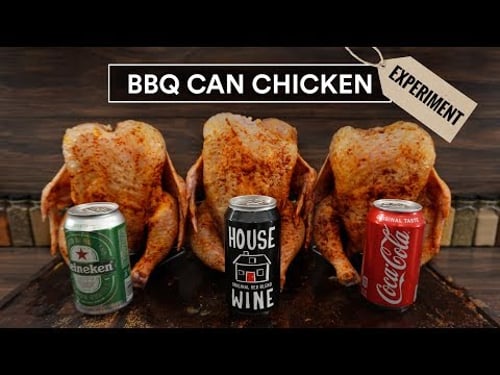 BEER CAN Chicken Experiment - Coke, Wine and Beer!