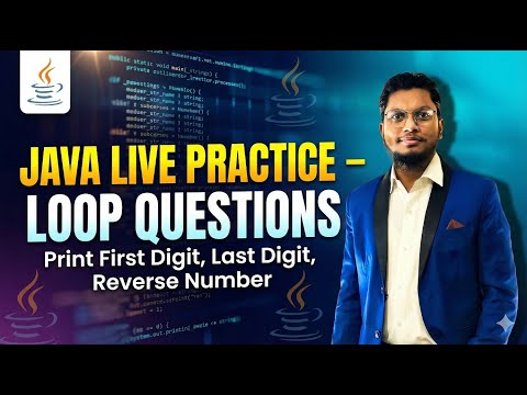 05 - Java Live Practice – Print First Digit, Last Digit & Reverse of a Number Beginner Friendly