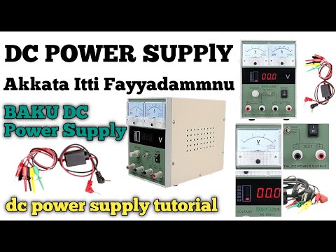Akkata dc power Supply Itti Fayyadamnu dc power Supply tutorial