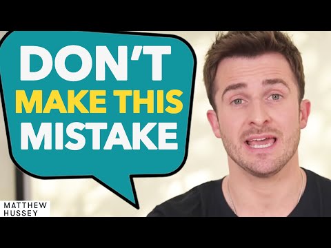 The BIGGEST MISTAKE People Make When DATING... | Matthew Hussey