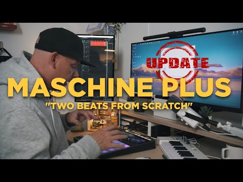 Maschine Plus Update And Beatmaking