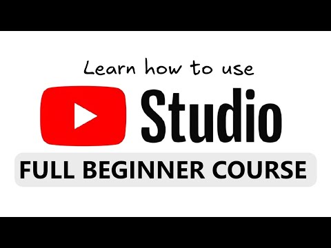 Learn Youtube Studio in 1 hour - Complete Beginner Course
