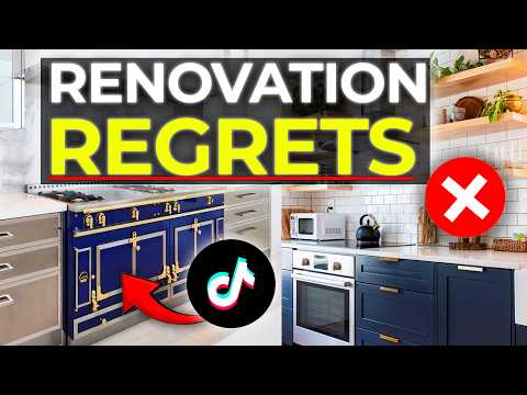 9 Renovation Regrets That Will Cost You!