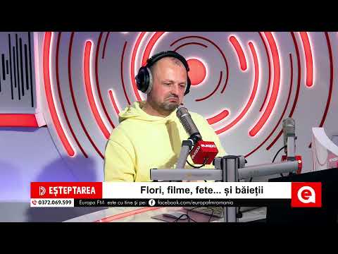 Deșteptarea: Flori, filme, fete... și băieții!