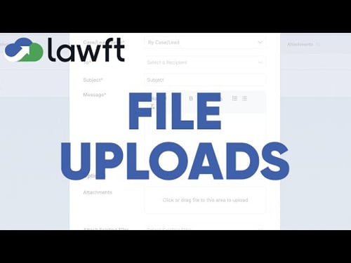 How to Upload Files to Your Portal | Lawft