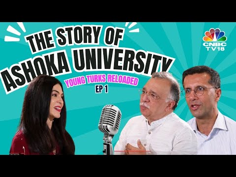 Young Turks Reloaded With Shereen Bhan: Episode 1 | The Decadal Story Of Ashoka University | N18V