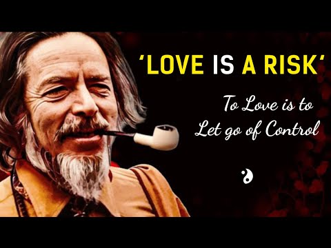 Alan Watts on Falling In Love | Love is a Risk