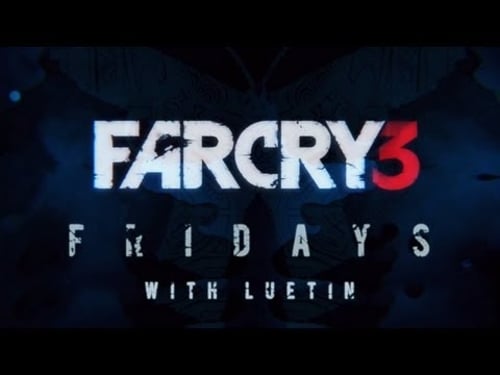 Luetin plays Farcry 3 | ep 30 King Solomon's mines