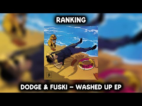 Clover Ranks | Ranking Dodge & Fuski - Washed Up EP