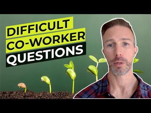 Difficult Co-Worker Interview Question and Answer