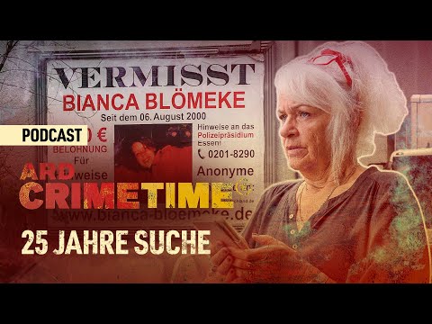 Der Cold Case Bianca Blömeke | Podcast ARD Crime Time