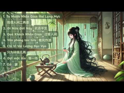 Best Songs | Nhแบกc Hay Nhแบฅt cแปงa L (ฤร o Tแปญ), Chรขu Lรขm Phong, Tam Nam | L (ๆก็ฑฝ), ๅจๆๆซ, ไธๆฅ