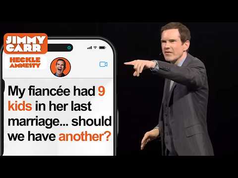 "My Fiancée Had Nine Kids In Her Last Marriage!" | Jimmy Carr Crowd Work