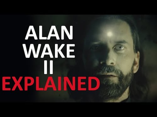 Alan Wake 2's Story Explained