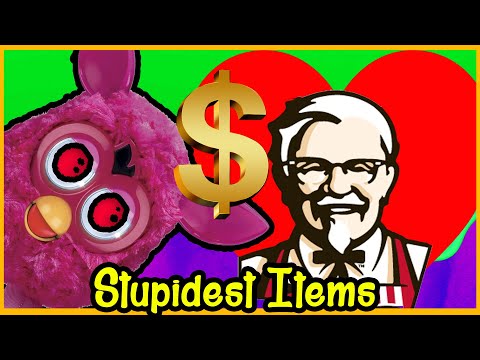 The 10 Stupidest items that made millions