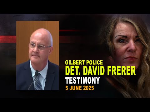 FULL TESTIMONY: Gilbert Police Detective David Frerer testifies in Lori Daybell's Arizona trial