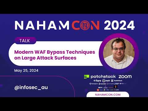 #NahamCon2024: Modern WAF Bypass Techniques on Large Attack Surfaces